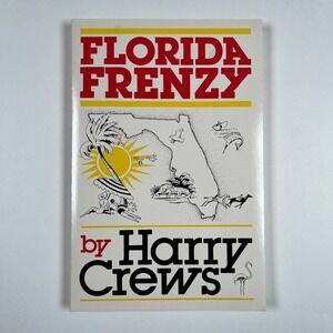 Florida Frenzy Harry Crews University of Florida Paperback Book First Scarce